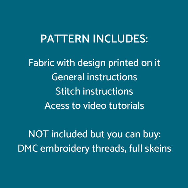 Flowers embroidery pattern includes the design printed on fabric, instructions and access to stitch videos. Embroidery thread is not included.